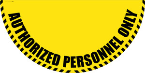 Authorized Personnel Only - Yellow Full Swing Door Sign Authorized Personnel Only - Yellow Full Swing Door Sign