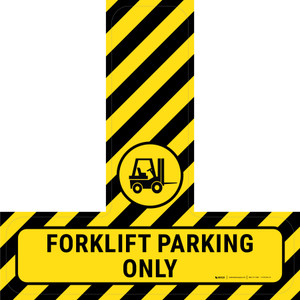 Forklift Parking Only - Floor Sign T's