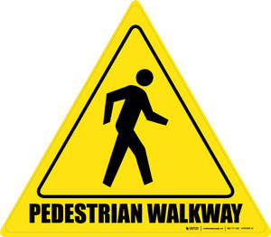 Pedestrian Walkway - Floor Sign Pedestrian Walkway - Floor Sign