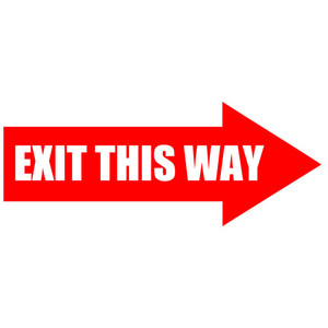 EXIT THIS WAY - right arrow