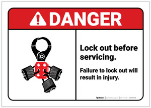 Danger: Lock Out Before Servicing - Failure to Lock Out Will Result in Injury ANSI - Label Danger: Lock Out Before Servicing - Failure to Lock Out Will Result in Injury ANSI - Label