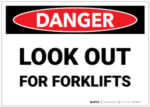 Danger: Look Out For Forklifts - Label Danger: Look Out For Forklifts - Label