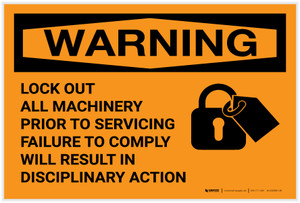 Warning: Lock Out All Machinery Prior to Servicing Landscape - Label Warning: Lock Out All Machinery Prior to Servicing Landscape - Label