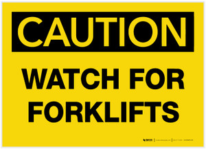 Caution: Watch for Forklifts - Label Caution: Watch for Forklifts - Label