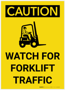 Caution: Watch For Forklift Traffic Vertical with Graphic - Label Caution: Watch For Forklift Traffic Vertical with Graphic - Label