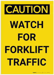 Caution: Watch for Forklift Traffic Vertical - Label Caution: Watch for Forklift Traffic Vertical - Label