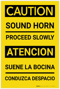 Caution: Sound Horn Proceed Slowly Bilingual Spanish - Label Caution: Sound Horn Proceed Slowly Bilingual Spanish - Label