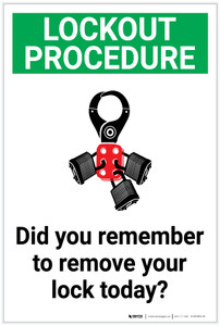 Safety First: Did You Remember To Remove Your Lock Today - Label Safety First: Did You Remember To Remove Your Lock Today - Label