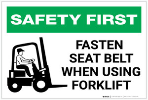 Safety First: Fasten Seat Belt When Using Forklift - Label Safety First: Fasten Seat Belt When Using Forklift - Label