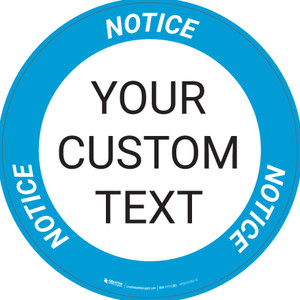 Custom Notice Floor Sign Custom Notice Floor Sign