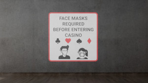 Face Masks Required Before Entering Casino - SignCast™ S200 Virtual Sign Face Masks Required Before Entering Casino - SignCast™ S200 Virtual Sign