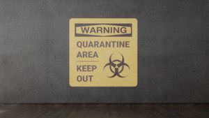 Warning: Quarantine Area - Keep Out - SignCast™ S200 Virtual Sign Warning: Quarantine Area - Keep Out - SignCast™ S200 Virtual Sign