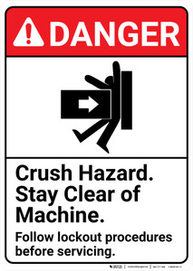 Danger: Crush Hazard Stay Clear of Machine Lockout ANSI - Wall Sign Danger: Crush Hazard Stay Clear of Machine Lockout ANSI - Wall Sign