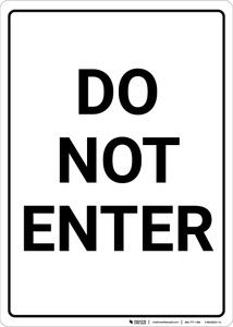 Do Not Enter Black and White Portrait - Wall Sign Do Not Enter Black and White Portrait - Wall Sign