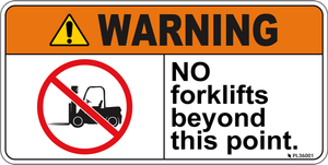 Warning - No forklifts beyond this point - Label Warning - No forklifts beyond this point - Label